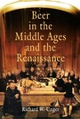 Cover: Beer in the Middle Ages and the Renaissance - University of Pennsylvania Press
