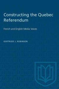 Abbildung von: Constructing the Quebec Referendum - University of Toronto Press