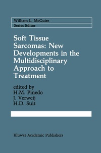 Enlarge image Cover: Soft Tissue Sarcomas: New Developments in the Multidisciplinary Approach to Treatment - Kluwer Academic Publishers