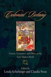 Enlarge image Cover: Colonial Botany - University of Pennsylvania Press