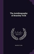 Cover: The Autobiography of Brantley York - Palala Press