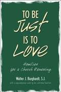 Cover: To Be Just Is to Love - Paulist Press International,U.S.