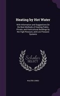 Cover: Heating by Hot Water - Palala Press