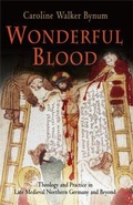 Cover: Wonderful Blood - University of Pennsylvania Press