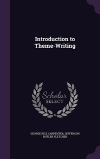 Enlarge image Cover: Introduction to Theme-Writing - Palala Press