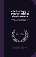 Cover: A Serious Reply to Twelve Sections of Abusive Queries - Palala Press