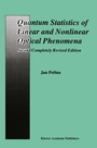 Cover: Quantum Statistics of Linear and Nonlinear Optical Phenomena - Kluwer Academic Publishers