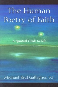 Enlarge image Cover: The Human Poetry of Faith - Paulist Press