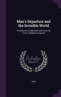 Enlarge image Cover: Man's Departure and the Invisible World - Palala Press