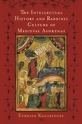 Cover: Intellectual History and Rabbinic Culture of Medieval Ashkenaz - Wayne State University Press
