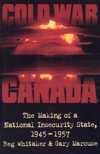 Enlarge image Cover: Cold War Canada - University of Toronto Press