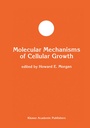 Cover: Molecular Mechanisms of Cellular Growth - Springer
