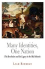 Cover: Many Identities, One Nation - University of Pennsylvania Press