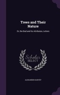 Cover: Trees and Their Nature - Palala Press