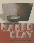 Cover: Naked Clay - University of Pennsylvania Press