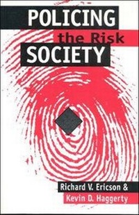 Enlarge image Cover: Policing the Risk Society - University of Toronto Press