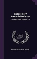 Cover: The Moseley Memorial Building - Palala Press