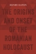 Cover: Origins and Onset of the Romanian Holocaust - Wayne State University Press