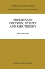 Cover: Progress In Decision, Utility And Risk Theory - Springer