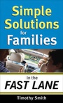 Cover: Simple Solutions for Families in the Fast Lane - Revell, a division of Baker Publishing Group