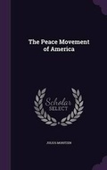 Cover: The Peace Movement of America - Palala Press