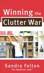 Cover: Winning the Clutter War - Revell, a division of Baker Publishing Group