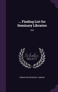 Cover: ... Finding List for Seminary Libraries - Palala Press