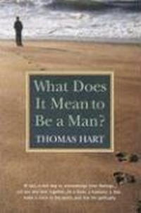 Enlarge image Cover: What Does It Mean to Be a Man? - Paulist Press International,U.S.
