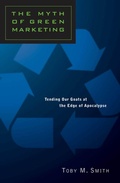 Cover: The Myth of Green Marketing - University of Toronto Press