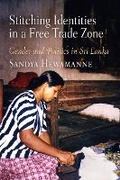 Cover: Stitching Identities in a Free Trade Zone - University of Pennsylvania Press