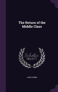 Enlarge image Cover: The Return of the Middle Class - Palala Press