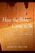 Cover: How the Bible Came to Be - Paulist Press International,U.S.