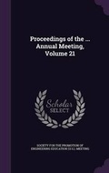 Cover: Proceedings of the ... Annual Meeting, Volume 21 - Palala Press