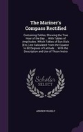 Cover: The Mariner's Compass Rectified - Palala Press