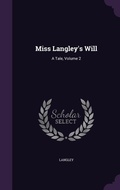 Cover: Miss Langley's Will - Palala Press