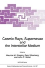 Cover: Cosmic Rays, Supernovae and the Interstellar Medium - Kluwer Academic Publishers
