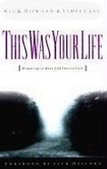 Cover: This Was Your Life! - Baker Books, a division of Baker Publishing Group