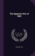 Cover: The Egyptian War of 1882 - Palala Press