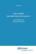 Cover: Niels Bohr: His Heritage and Legacy - Springer