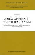 Cover: A New Approach to Utilitarianism - Kluwer Academic Publishers