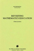 Cover: Revisiting Mathematics Education - Kluwer Academic Publishers
