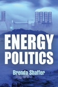 Cover: Energy Politics - University of Pennsylvania Press