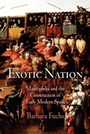 Cover: Exotic Nation - University of Pennsylvania Press