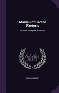 Cover: Manual of Sacred Rhetoric - Palala Press
