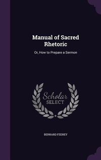 Enlarge image Cover: Manual of Sacred Rhetoric - Palala Press