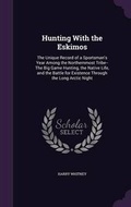 Cover: Hunting With the Eskimos - Palala Press