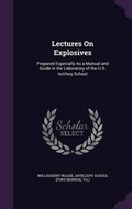 Cover: Lectures On Explosives - Palala Press