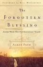 Cover: The Forgotten Blessing - Chosen Books, a division of Baker Publishing Group