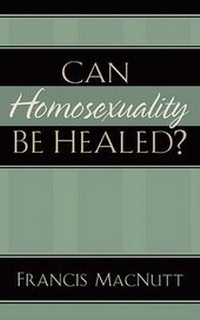 Enlarge image Cover: Can Homosexuality Be Healed? - Chosen Books, a division of Baker Publishing Group