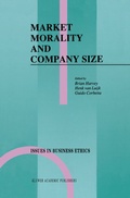 Cover: Market Morality and Company Size - Kluwer Academic Publishers